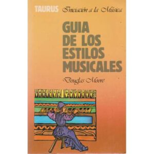 Guía de los estilos musicales