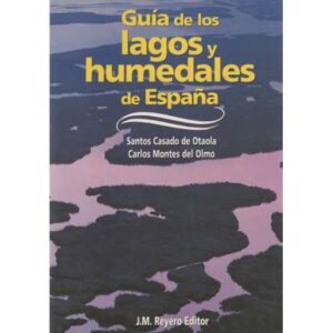 Guía de los lagos y humedales de España
