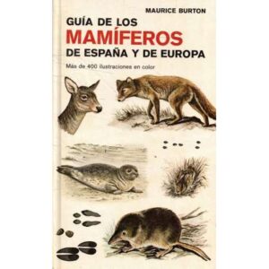 Guía de los mamíferos de España y de Europa