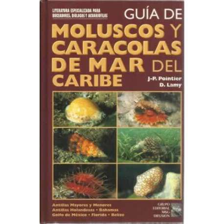 Guía de moluscos y caracolas de mar del Caribe