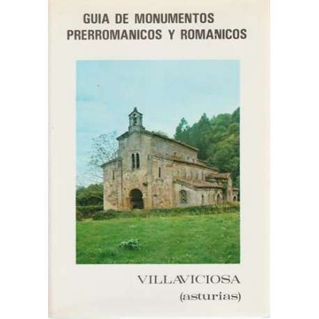 Guía de monumentos prerromanicos y románicos