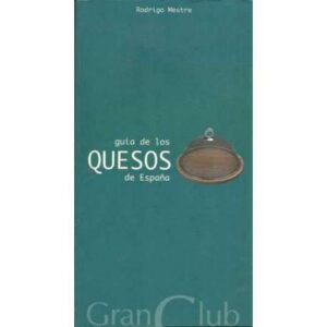 Guía de los quesos de España