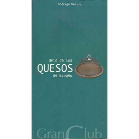 Guía de los quesos de España