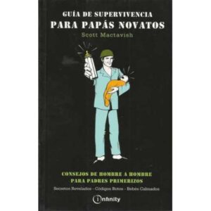 Guía de supervivencia para papás novatos