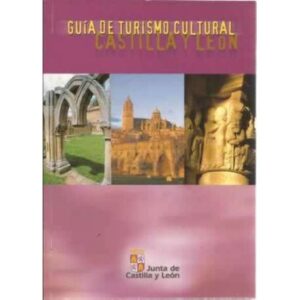 Guía de turismo cultural Castilla y León