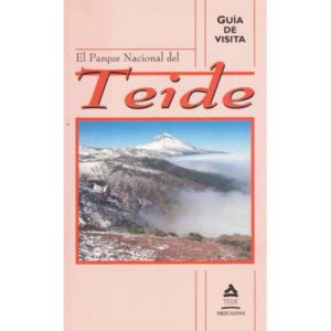 Guía de visita del Parque Nacional del Teide