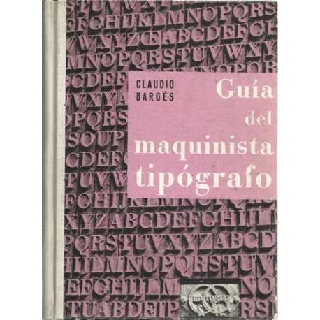 Guía del maquinista tipógrafo