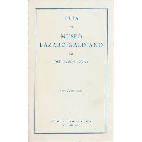 Guía del Museo Lázaro Galdiano