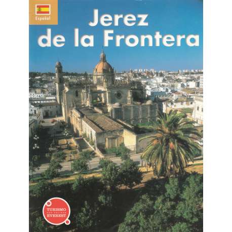 Guía Everest. Jerez de la Frontera