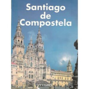 Guía Everest. Santiago de Compostela
