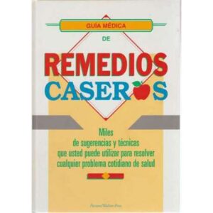 Guía médica de remedios caseros