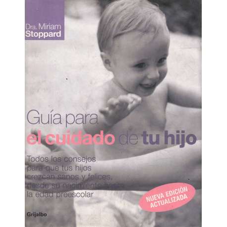 Guía para el cuidado de tu hijo