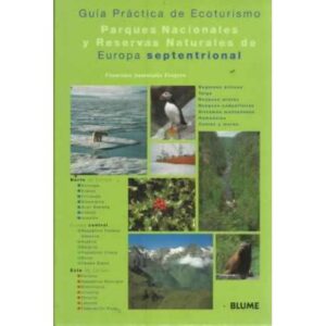 Guía práctica de ecoturismo. Parques naturales y reservas naturales de Europa septentrional