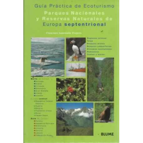 Guía práctica de ecoturismo. Parques naturales y reservas naturales de Europa septentrional