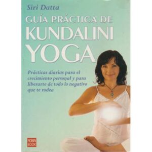 Guía práctica de Kudalini
