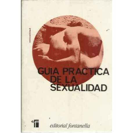 Guía práctica de la sexualidad