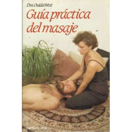 GUÍA PRÁCTICA DEL MASAJE