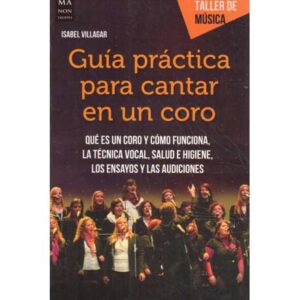 Guía práctica para cantar en un coro