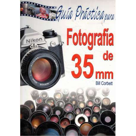 Guía práctica para la fotografía de 35 mm