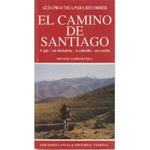 Guía práctica para recorrer el Camino de Santiago