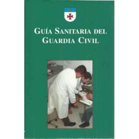 Guía sanitaria del Guardia Civil