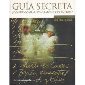 Guía secreta. ¿Dónde comen los grandes cocineros?