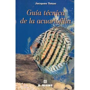 Guía técnica de la acuariofilia
