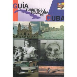 Guía turística y solidaria de Cuba