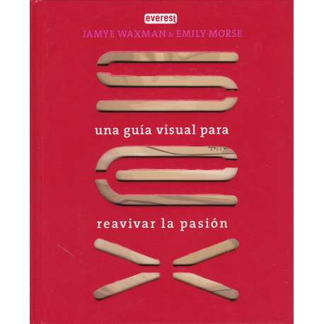 Guía visual para reavivar la pasión