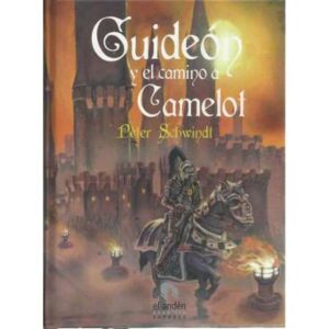 Guideón y el camino a Camelot