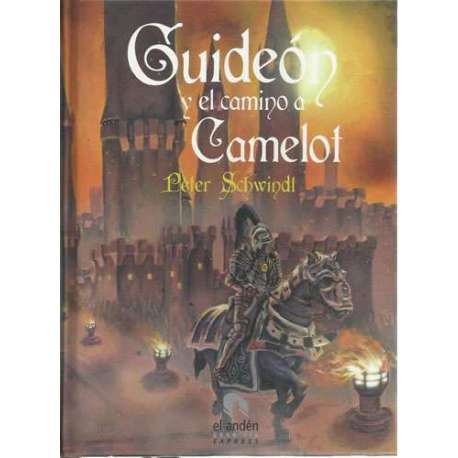 Guideón y el camino a Camelot