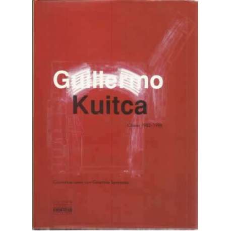 Guillermo Kuitca. Obras 1982-1998