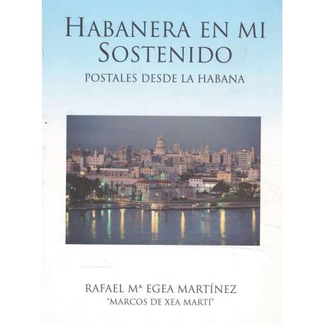 Habanera en mi sostenido. Postales desde la Habana