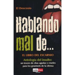 Hablando mal de... El libro del escarnio