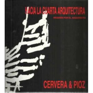 Hacia la cuarta arquitectura. Requiem por el arquitecto