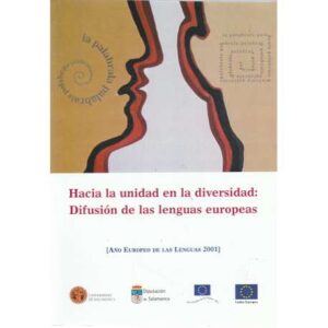 Hacia la unidad en la diversidad: difusión de las lenguas europeas