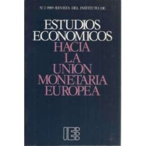 Hacía la unión monetaria europea