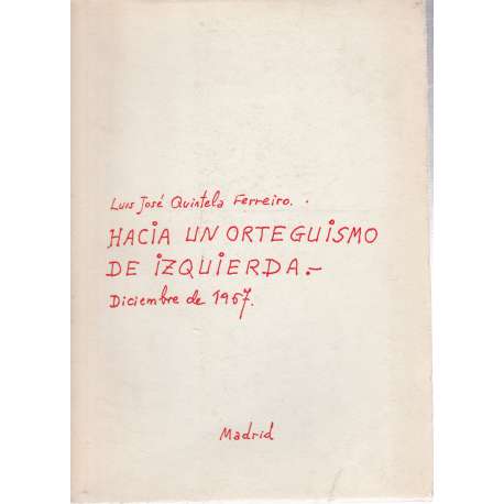 Hacia un orteguismo de izquierda