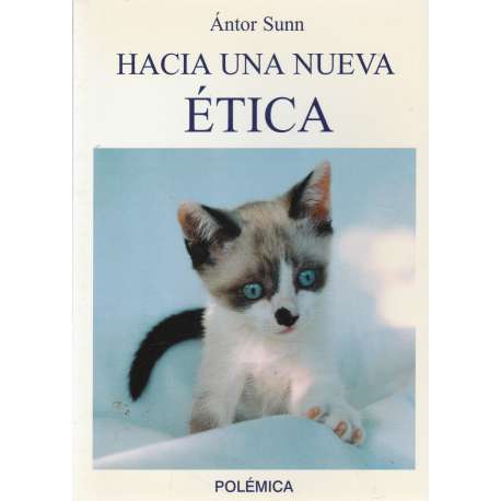 Hacia una nueva ética