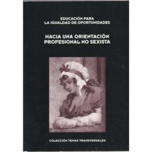 Hacia una orientación profesional no sexista
