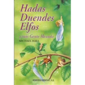 Hadas, duendes, elfos y más gente menuda