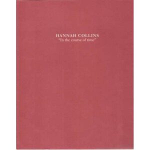 Hannah Collins. In the course of time