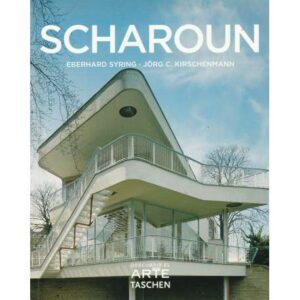 Hans Scharoun 1893-1972. Proscrito de la modernidad