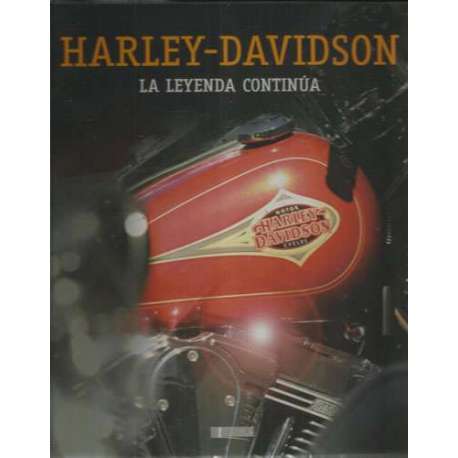 Harley-Davidson. La leyenda continua