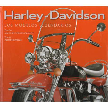 Harley-Davidson. Los modelos legendarios