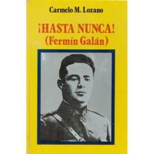 ¡Hasta nunca! (Fermín Galán)