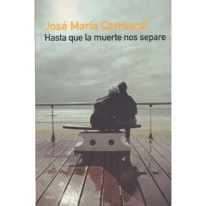 Hasta que la muerte nos separe