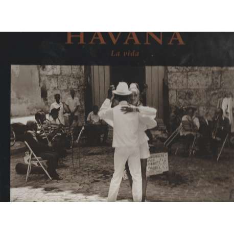 Havana. La vida