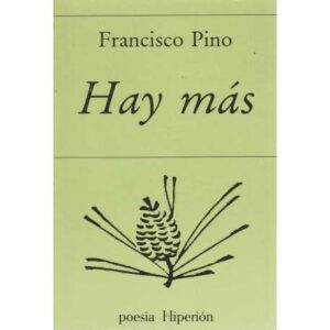 Hay más