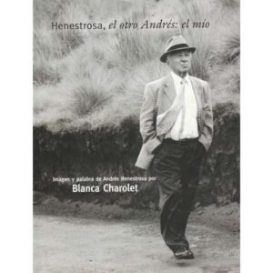 Henestrosa, el otro Andrés: el mío